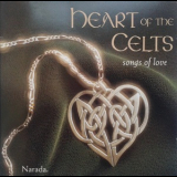  Various Artists - Heart Of The Celts (songs Of Love) '1997