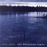 Tony Carey - The Boystown Tapes '1999