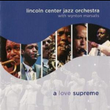 Lincoln Center Jazz Orchestra - A Love Supreme '2003