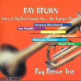 Ray Brown - Some Of My Best Friends Are ... The Trumpet Players '2000