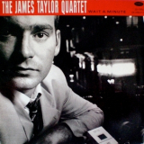 The James Taylor Quartet - Wait A Minute '1988