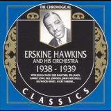 Erskine Hawkins - 1938-1939 (The Chronological Classics) '1938