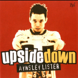 Aynsley Lister - Upside Down '2007
