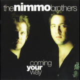 The Nimmo Brothers - Coming Your Way '2001