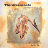 The Greencards - Movin' On '2003