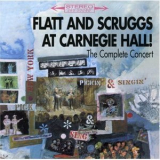 Flatt & Scruggs - At Carnegie Hall [the Complete Concert] '1998