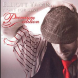 Elliott Yamin - Fight For Love (premium Edition) '2009