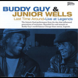 Buddy Guy & Junior Wells - Last Time Around - Live At Legends '1998