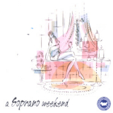 Various Artists - Soprano Weekend '2002
