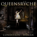 Queensryche - Condition Human '2015