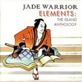 Jade Warrior - Elements: The Island Anthology '1995