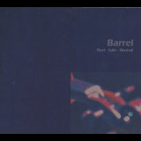 Barrel - Barrel '2013