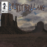 Buckethead - Monument Valley '2014