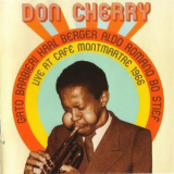 Don Cherry - Live At Cafe Montmartre 1966, Vol. 1 '1966