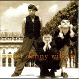 Danny Wilson - Sweet Danny Wilson '1991