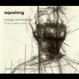 Aqualung - Strange And Beautiful (i'll Put A Spell On You) (CD Single 2) '2002
