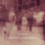 Leech - If We Get There One Day, Would You Please Open The Gates? '2012