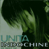 Indochine - Unita - Le Best Of '1996