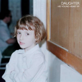 Daughter - His Young Heart '2011