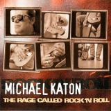 Michael Katon - The Rage Called Rock 'n' Roll '2000