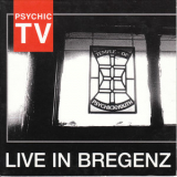 Psychic Tv - Live In Bregenz '1990
