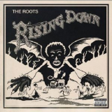 The Roots - Rising Down '2008