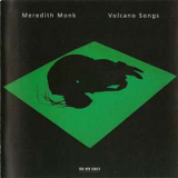 Meredith Monk - Voicano Songs '1997