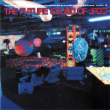  Various Artists - The Future Sound Of Jazz Vol. 1 '1995