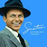 Frank Sinatra - Nothing But The Best '2008