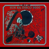 Sun Ra - Disco 3000 (2CD) '1978