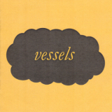 Vessels - Vessels '2006