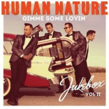 Human Nature - Gimme Some Lovin' - Jukebox Vol Ii '2016