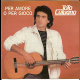 Toto Cutugno - Per Amore O Per Gico '1998