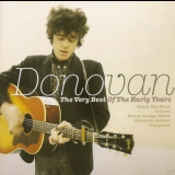 Donovan - The Very Best Of The Early Years '2005
