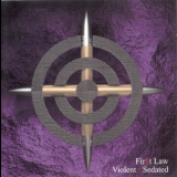 First Law - Violent::sedated '1999