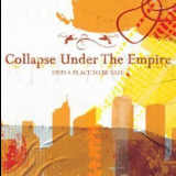 Collapse Under The Empire - Systembreakdown '2009