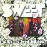 Sweet - Action - The Sweet Anthology '2009
