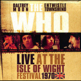 The Who - Live At The Isle Of Wight Festival - 1970 '2009