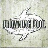 Drowning Pool - Drowning Pool '2010