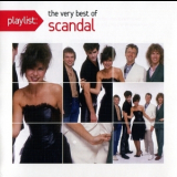 Scandal - Playlist: The Very Best Of Scandal '2008