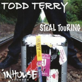 Todd Terry - Steal Touring '2012