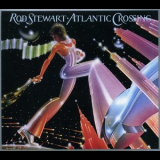 Rod Stewart - Atlantic Crossing '2009