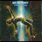 Sky Architect - A Dying Man's Hymn '2011