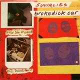 Swirlies - Brokedick Car [EP] '1993