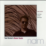 Ted Sirota's Rebel Souls - Rebel Roots '1996