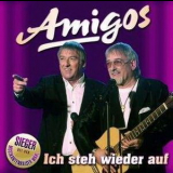 Amigos - Ich Steh Wieder Auf '2006