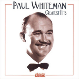Paul Whiteman - Greatest Hits '1999