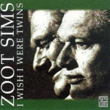 Zoot Sims - I Wish I Were Twins '1981