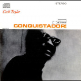 Cecil Taylor - Conquistador! '1966