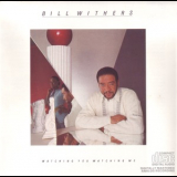 Bill Withers - Watching You Watching Me '1985